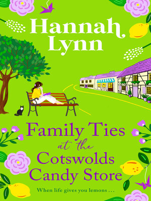cover image of Family Ties at the Cotswolds Candy Store